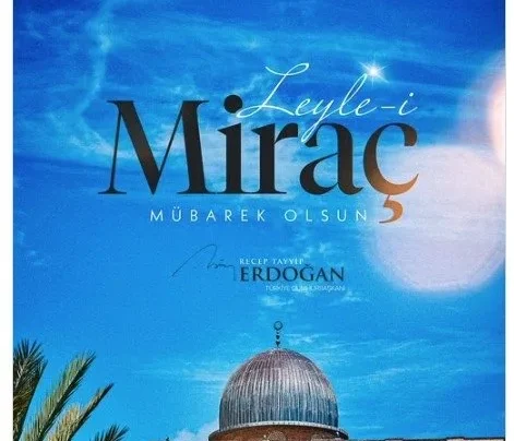 Başkan Erdoğan'dan Miraç Kandili mesajı
