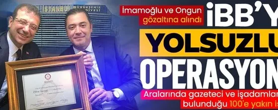 CHP'li Beylikdüzü ve Şişli Belediye başkanları gözaltına alındı