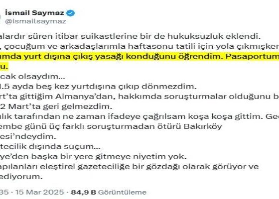 İsmail Saymaz'ın pasaportuna el konuldu haberi