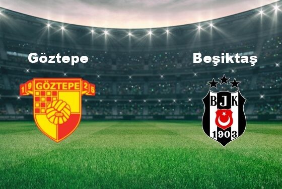 Beşiktaş zorlu deplasmanda: Göztepe maçı muhtemel 11'i