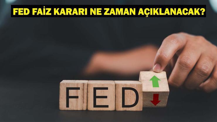 FED FAİZ KARARI NE ZAMAN AÇIKLANACAK? FED faiz kararı ne olur? FED mayıs ayı faiz beklentisi!
