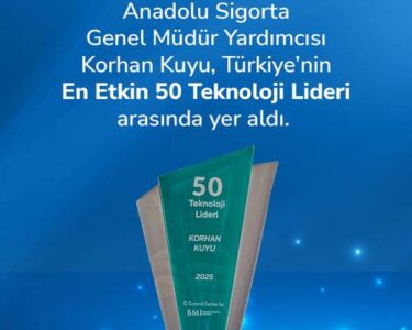 Anadolu Sigorta GMY'si Korhan Kuyu “En Etkin 50 Teknoloji Lideri” arasında yer aldı haberi