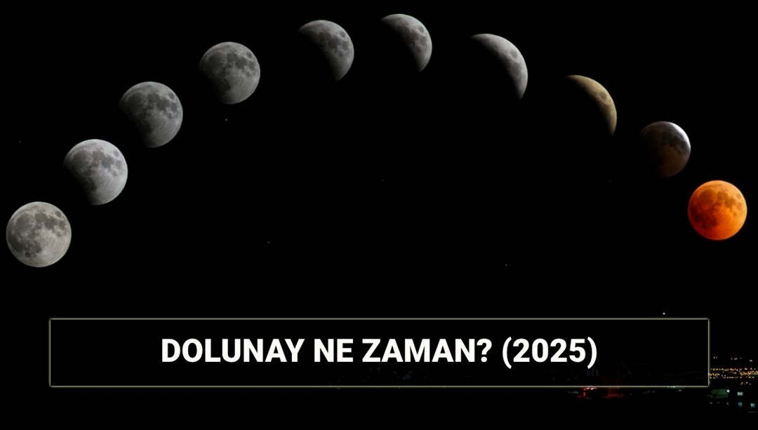 Dolunay ne zaman? 2025 Dolunay takvimi: Dolunay nasıl oluşur? – Son Dakika Yaşam Haberleri
