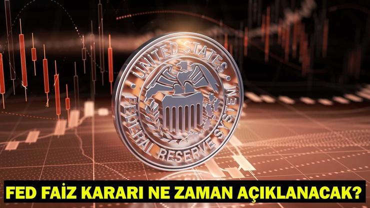 FED FAİZ KARARI NE ZAMAN AÇIKLANACAK? Mayıs FED faiz toplantısı bugün mü? FED faiz beklentisi ne?