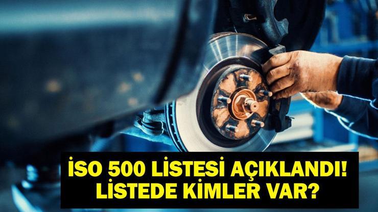İSO 500 Listesi Nedir? Listede Kimler Var? Satış Oranları 8.6 Trilyonun Üzerinde!