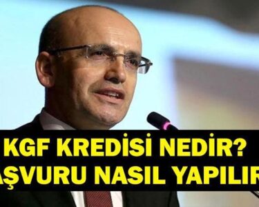 İşletmelere Can Suyu KGF Kredisi: Kredi Garanti Fonu (KGF) Nedir, Nasıl Kullanılır 30 Milyar TL Destek Verilecek