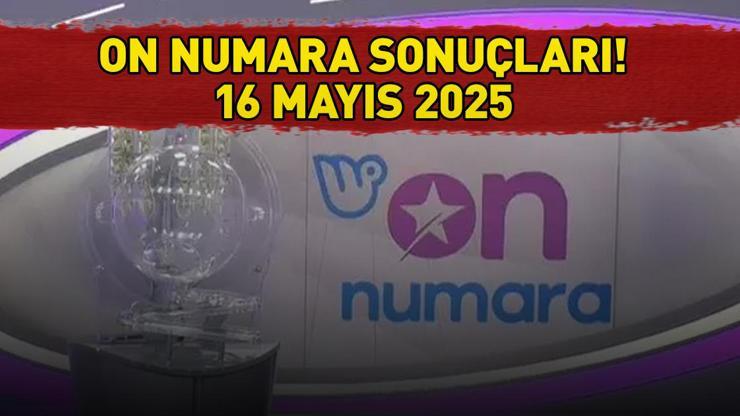 ON NUMARA SONUÇLARI 16 MAYIS 2025 | 531.558 TL büyük ikramiyeli On Numara sonuçları açıklandı mı, ne zaman açıklanır? Sonuç sorgulama ekranı!