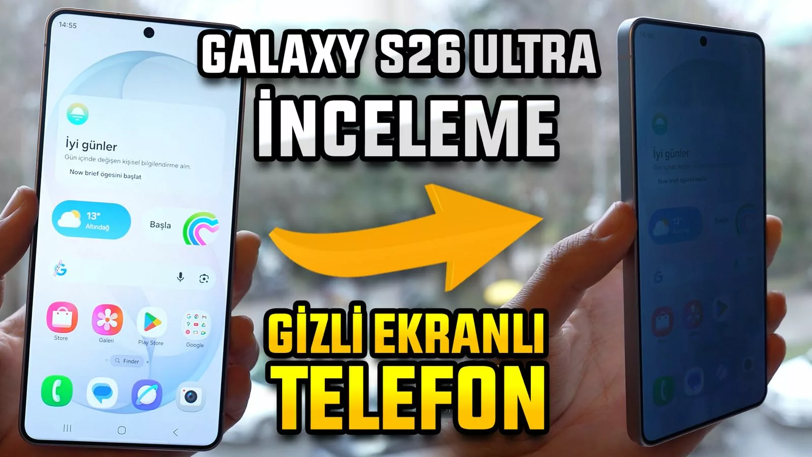 Galaxy S26 Ultra İnceleme – Bu Telefonun Ekranı Gizli!