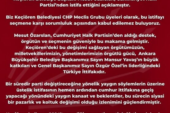 Mesut Özarslan partisinden istifa etmişti! Keçiören Belediye Meclisi nin CHP li üyelerinden karar 1