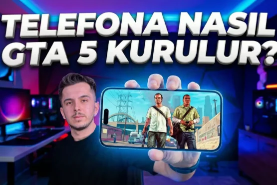 Telefona GTA 5 kurulumu nasıl yapılır? Detaylı rehber!