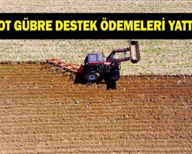 MAZOT GÜBRE DESTEK ÖDEMELERİNDE SON DURUM NE? Mart 2026 mazot gübre destek ödemeleri yattı mı, ne zaman yatacak?