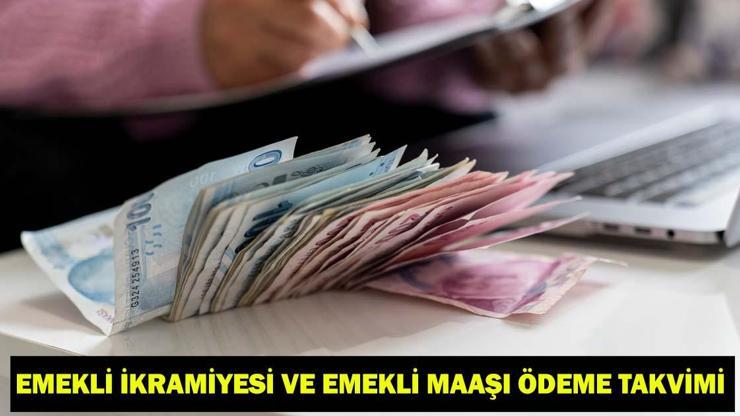 SSK, Bağ-Kur, Emekli Sandığı emekli maaşı ve ikramiyesi ödemeleri ne zaman?