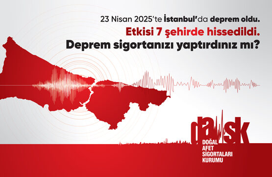 DASK’tan İstanbul’da farkındalık çalışması haberi
