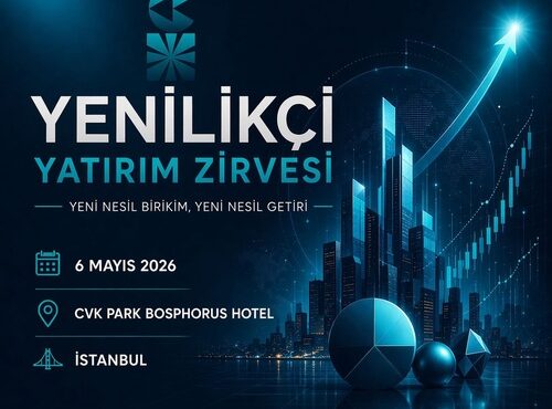 Yatırımın yeni dengeleri İstanbul’da konuşulacak haberi